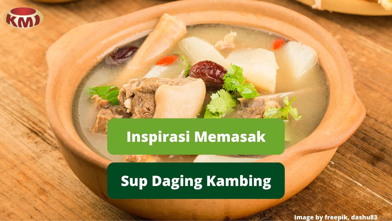 Berikut Ini Hidangan Sup Daging Kambing Untuk Inspirasi Memasak